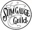Slim Gauge Guild