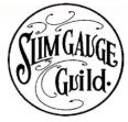 Slim Gauge Guild